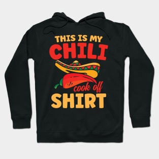 This is My Chili Cook Off Shirt - Chili Hoodie